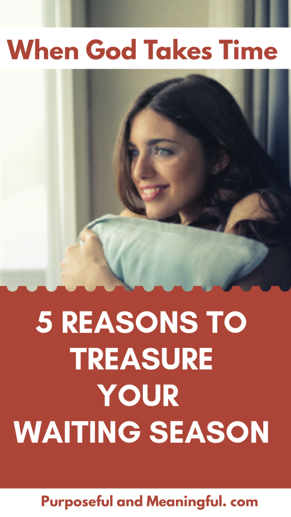 5 Reasons To Treasure Your Waiting Season 