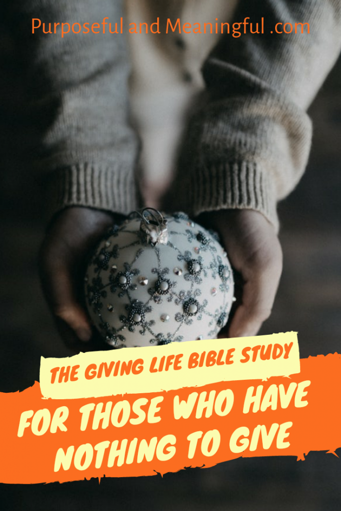 The Giving Life Christmas Bible Study. What about those who want to give and share their love? Christmas is for everyone whether you think you have something to give or not. Read more and download this free study.