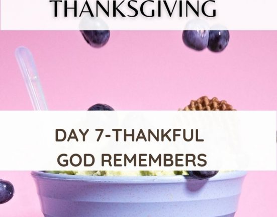 30 Days of Gratitude-Thankful God Remembers