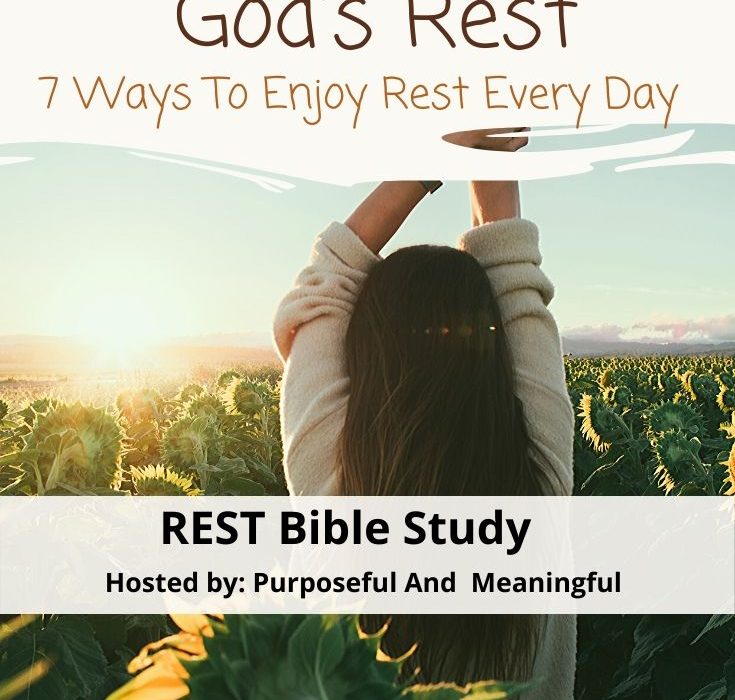 Rest Bible Study- How To Enter Into God's Provided Rest for You