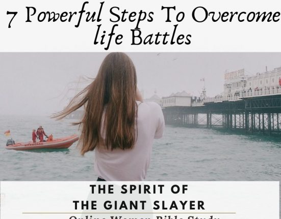 How To Slay the Giants in Your Life Using these 7 Powerful Biblical Strategies