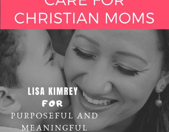4 Lessons for Biblical Self Care for Moms