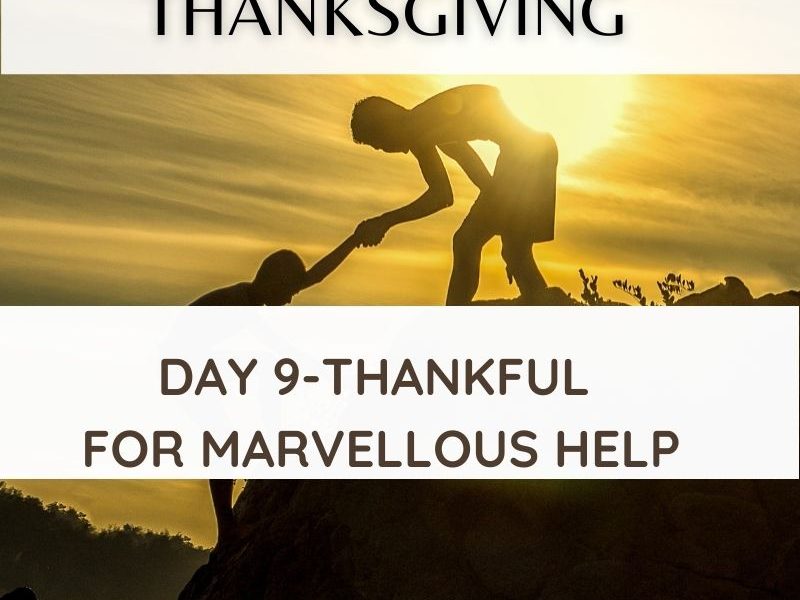 Thankful for God's marvellous Help